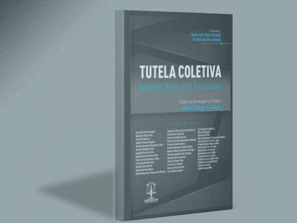 Lançamento: livro jurídico aborda Tutela Coletiva