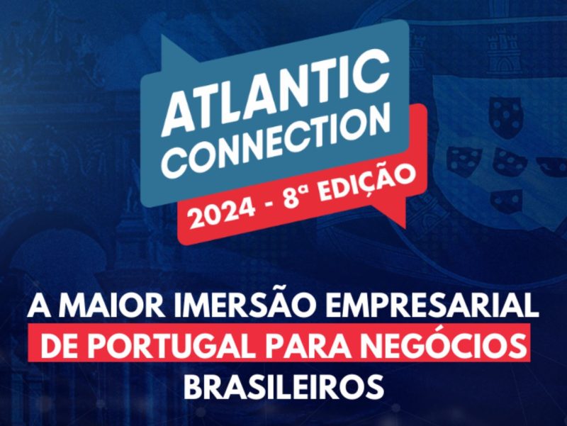 Atlantic Connection aponta perspectivas para internacionalização de negócios em Portugal